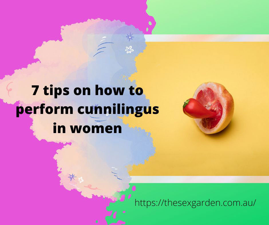 tips on how to perform cunnilingus 