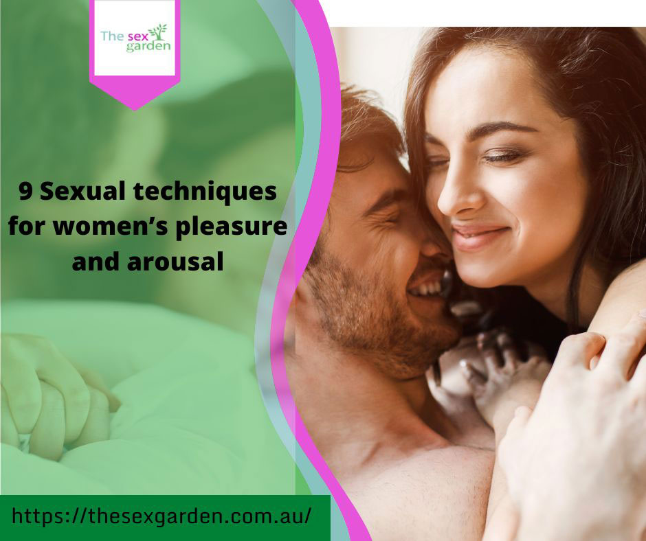 sexual techniques for women's pleasure and arousal