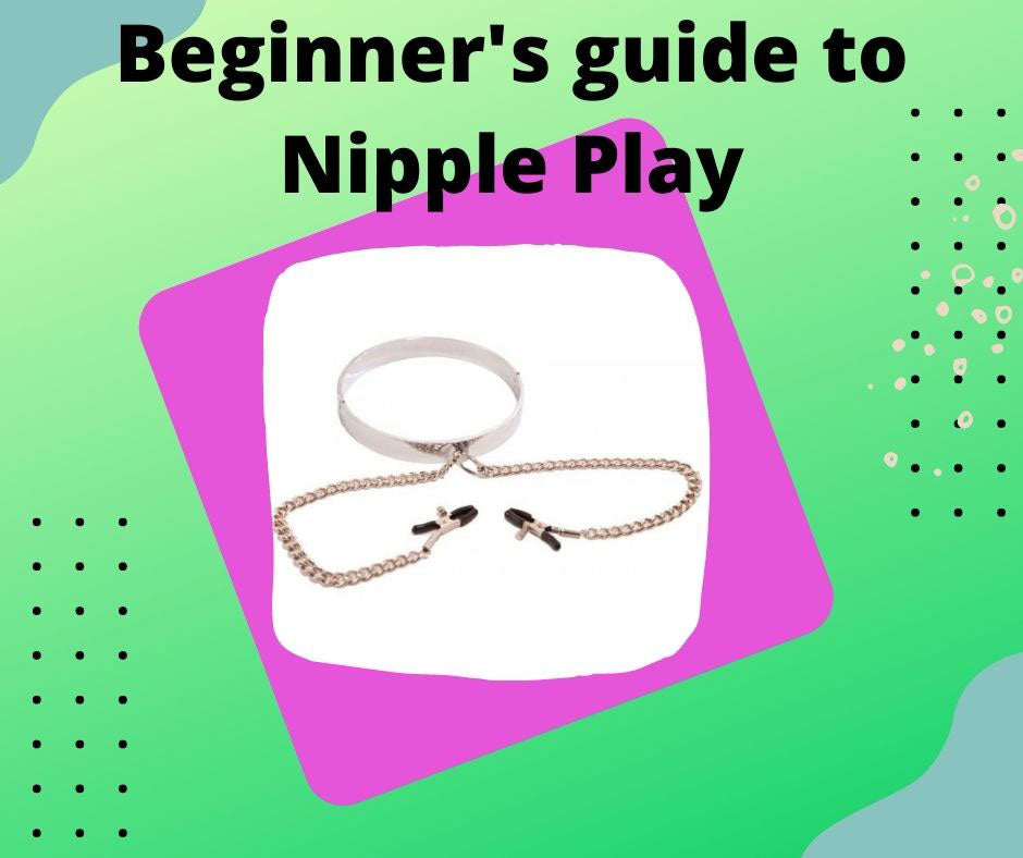 guide to nipple play