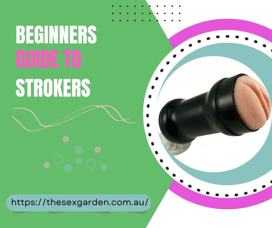 Beginner's guide to strokers 