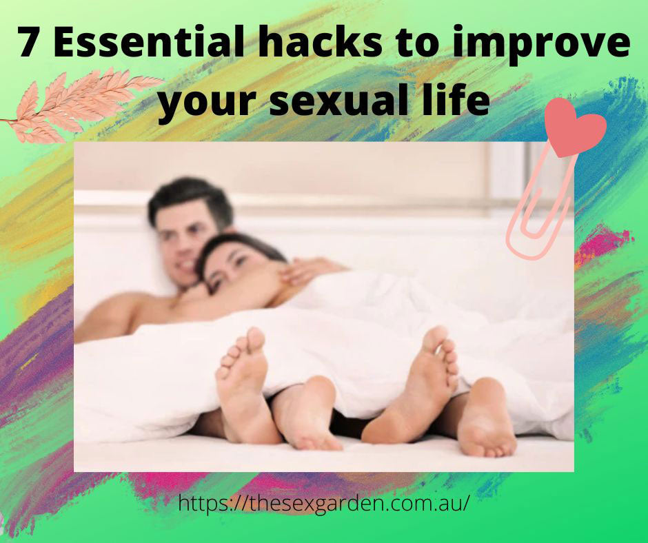 hacks to improve sexual life 