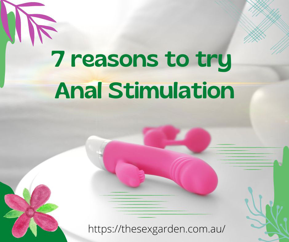 reasons to try anal stimulation