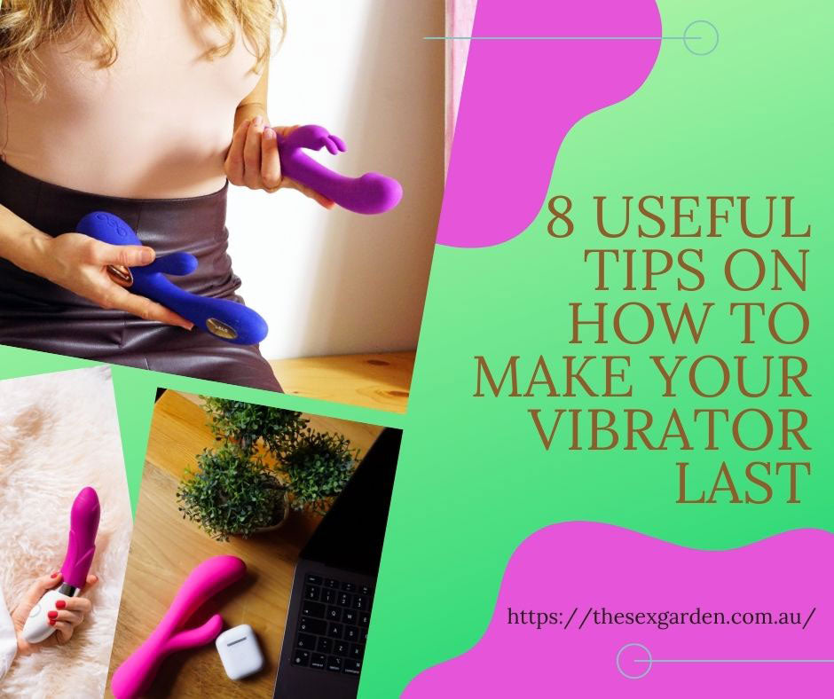 tips on how to make vibrator last 