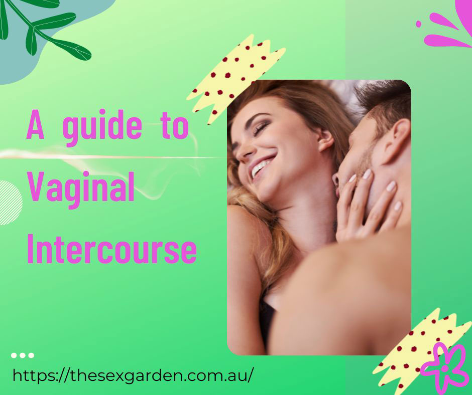 guide to vaginal intercourse