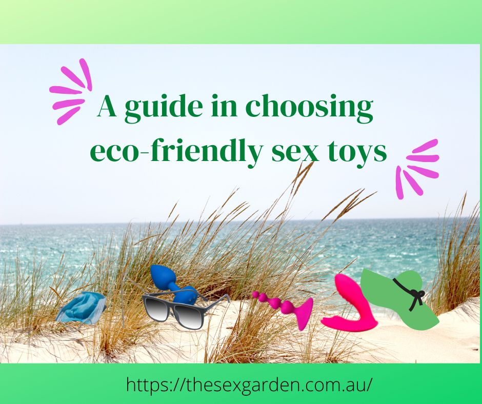 guide in choosing an eco-friendly sex toys