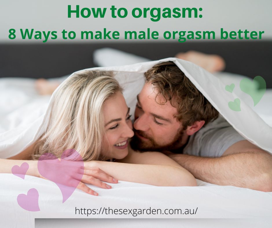 how to make male orgasm better