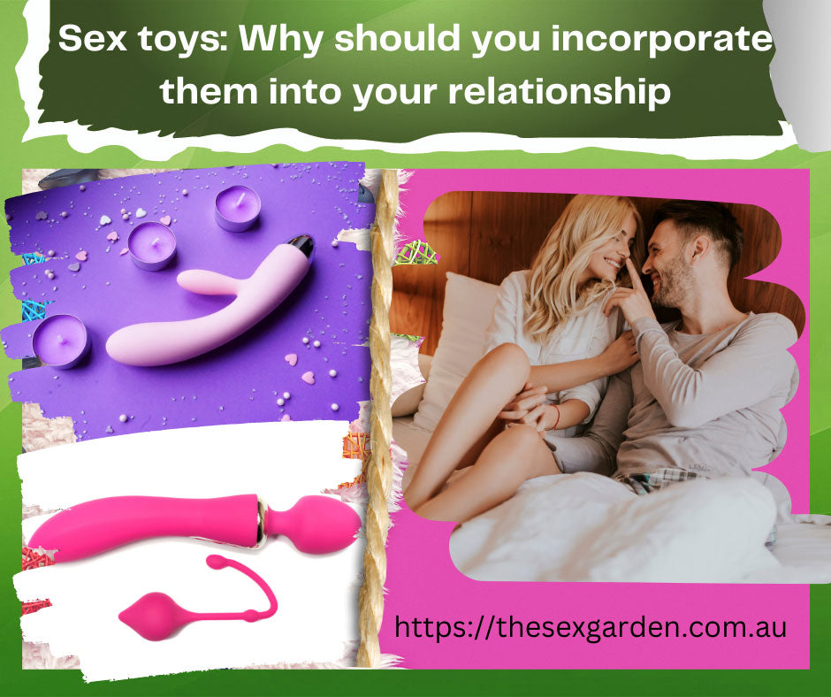 why you should add sex toys into your relationship