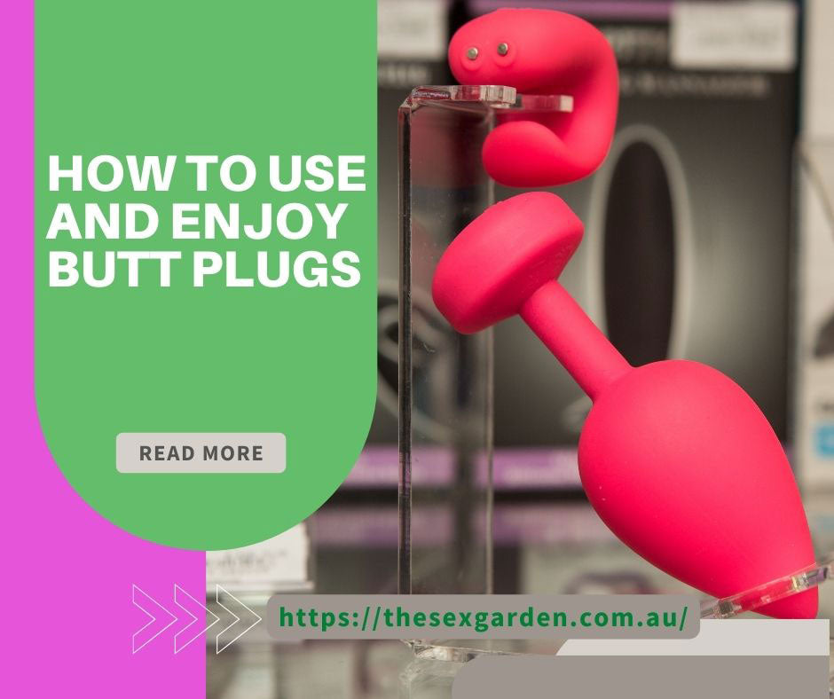 how to use and enjoy butt plugs